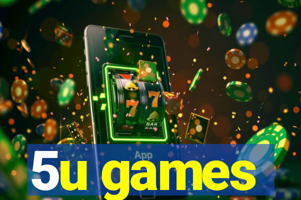5u games